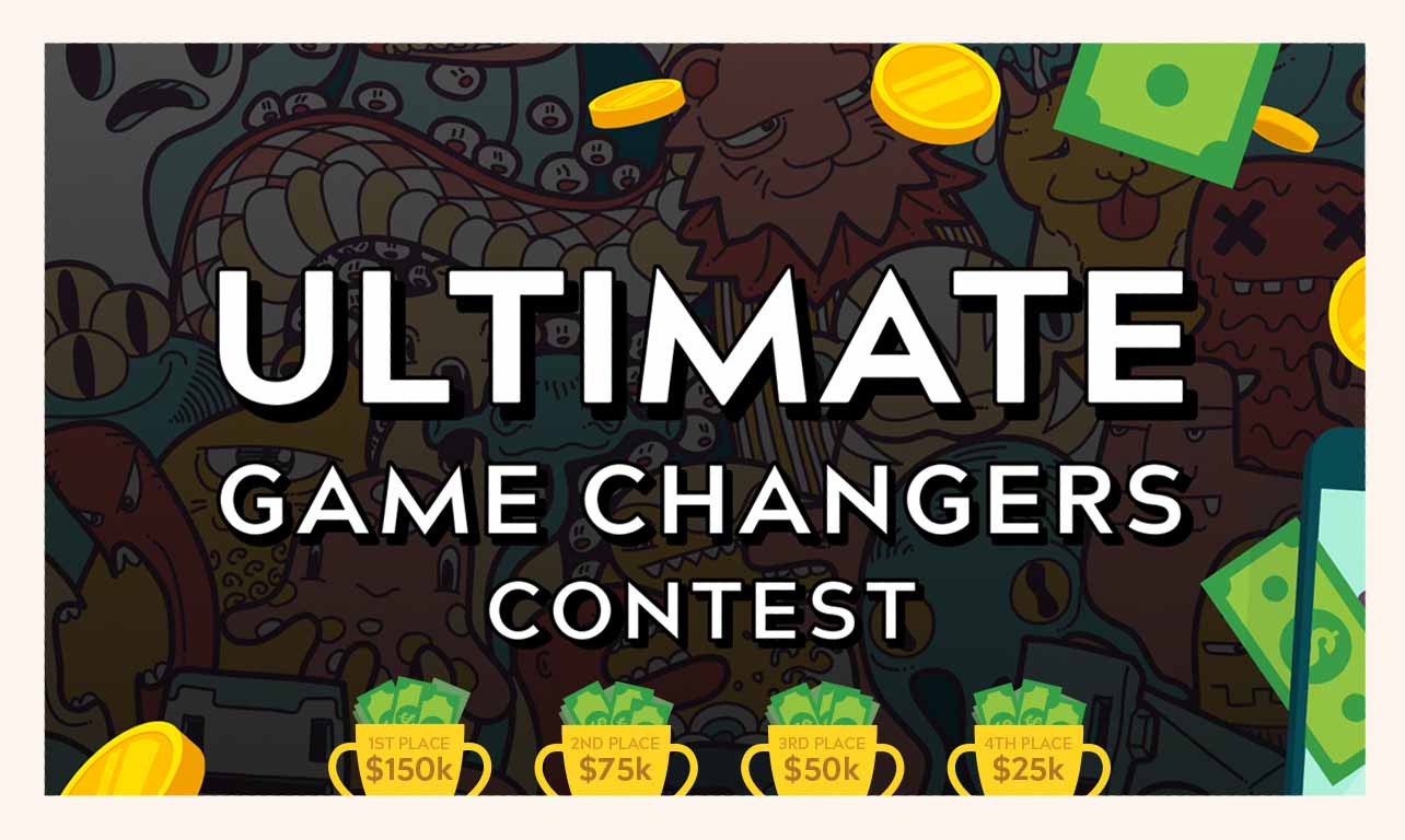 Ultimate Game Changers Contest